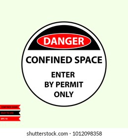Confined sign in vector syle version, easy to use and print
