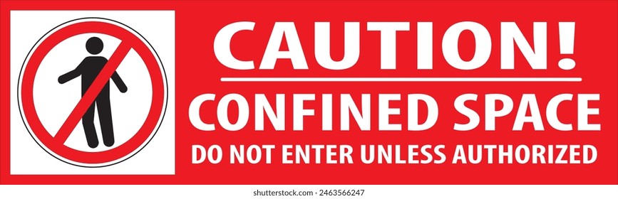 Confined space no unauthorized entry without permit sign notice vector