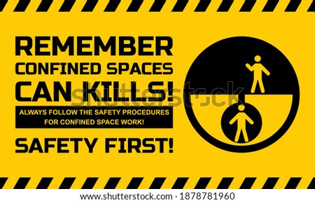 Confined space safety warning message sticker or label design.