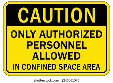 Confined space sign and labels