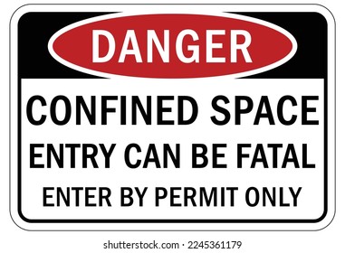 Confined space sign and labels