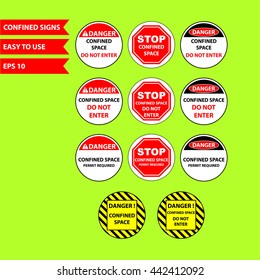 Confined space signs (keep out unless authorized, permit required, follow procedures, entry can be fatal, do not enter, enter by permit only, danger) 
