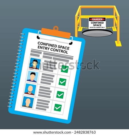 Confined space work entry list of worker document vector illustration. Dangerous work safety management.
