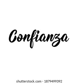 Confinza. Lettering. Translation from Spanish - Trust. Element for flyers, banner and posters. Modern calligraphy