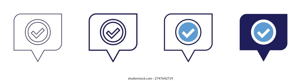Confirm action check icon in 4 different styles. Thin Line, Line, Bold Line, Duotone. Duotone style. Editable stroke.