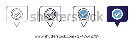 Confirm action check icon in 4 different styles. Thin Line, Line, Bold Line, Duotone. Duotone style. Editable stroke.