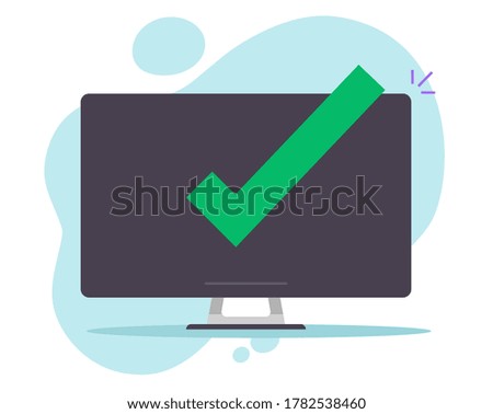 Confirm notice message check mark on desktop computer pc with or approved checkmark notification vector flat cartoon illustration, screen with online tick note or updated task
