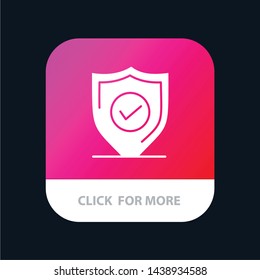 Confirm, Protection, Security, Secure Mobile App Button. Android and IOS Glyph Version