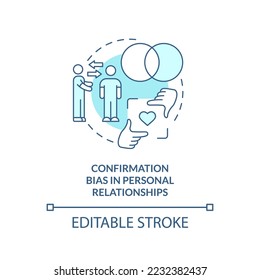 Confirmation bias in relationships turquoise concept icon. Common cognitive prejudice abstract idea thin line illustration. Isolated outline drawing. Editable stroke. Arial, Myriad Pro-Bold fonts used