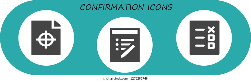  confirmation icon set. 3 filled confirmation icons. Simple modern icons about  - Printing test, List