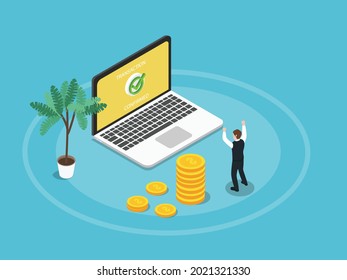 Confirmation vector concept. Happy young man looking at transaction confirmed text on the laptop while standing with money