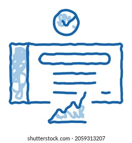 confirmed document chart sketch icon vector. Hand drawn blue doodle line art confirmed document chart sign. isolated symbol illustration