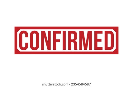 Sello de caucho rojo con sello confirmado sobre fondo blanco. Signo de sello confirmado. Sello confirmado.