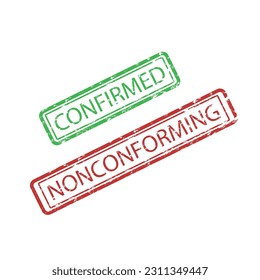 Confirming and nonconfirming rubber stamp, green and red. Vector illustration. Confirming nonconfiring ink opposite meanings, isolated symbol icon, red green inks, legal contract regulation