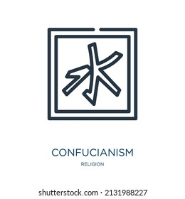 confucianism thin line icon. religion, buddhism linear icons from religion concept isolated outline sign. Vector illustration symbol element for web design and apps.