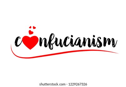 confucianism word text with red love heart suitable for logo or typography design