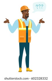 Confused african builder with spread arms. Full length of young confused builder with question marks. Confused builder shrugging shoulders. Vector flat design illustration isolated on white background