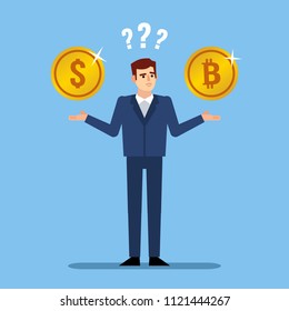 Confused businessman holds bitcoin and dollar coins thinking what to choose. Making decision, difficult choice. Flat design vector illustration