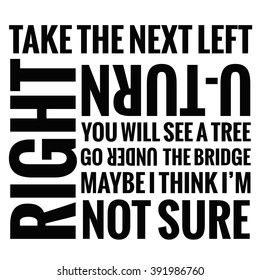 Confused Directions Typography Concept