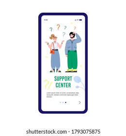 Confused and doubting people on the mobile phone screen. Concept of frequently asked questions in the support center. Page design for a mobile app. Vector flat cartoon illustration