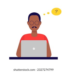 Confused man with glasses and a mustache sitting with laptop and question marks. Vector illustration in flat style. Isolated on white background.