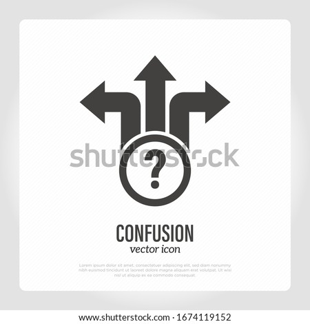 Confusion: choosing of right direction. Three arrows and question mark. Thin line icon. Choice, strategy, analysing opportunities. Vector illustration.