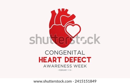 Congenital Heart Defect Awareness Week observed every year in during February 7 to 14. Health and Medical Awareness Vector template for banner, poster and background design. Vector illustration.