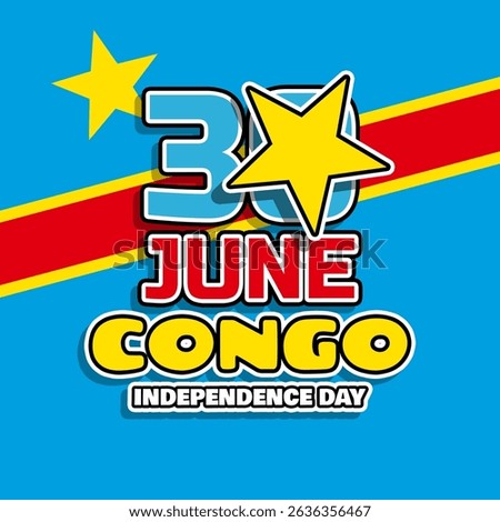 Congo Independence Day to celebrate on June 30th. Congo flag with star, numbers and bold text on sky blue background. Happy Independence Day.