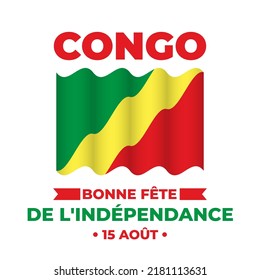 Congo Independence Day typography poster in French. National holiday celebrate on August 15. Easy to edit vector template for banner, flyer, sticker, postcard, etc.