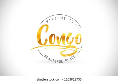 Congo Welcome To Word Text with Handwritten Font and Golden Texture Design Illustration Vector.