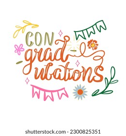 Congradulation design element. Lettering vector composition. Graduate poster. Greeting card for graduation party.