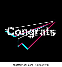 congrats, banner or background with glitch or retro style.