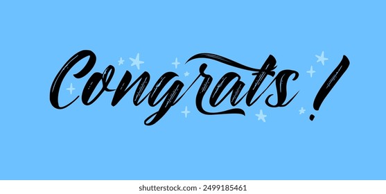 Congrats banner in hand drawn style calligraphy. Congratulations card handwriting design 
