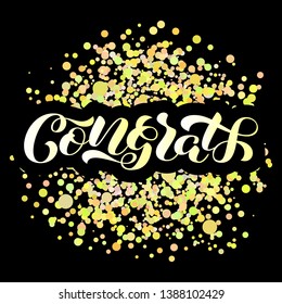 Congrats brush  lettering. Vector illustration for clothes or card