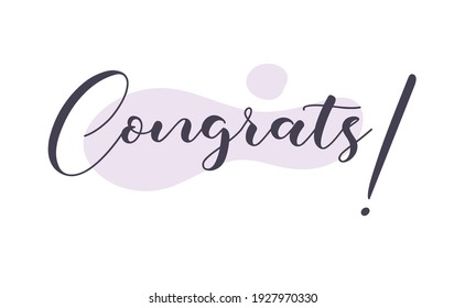 Congrats calligraphic style text. Vector congratulations message.  Hand made style.