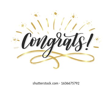 Congrats card. Congratulation typography poster with golden fireworks. Gongrats vector logo. Hand sketched calligraphy as greeting card, poster, banner, graduation design.