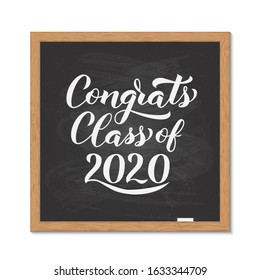Congrats Class of 2020 hand written on chalkboard with wooden frame. Congratulations to graduates typography poster.  Vector template for greeting card, banner, sticker, label, t-shirt, etc. 