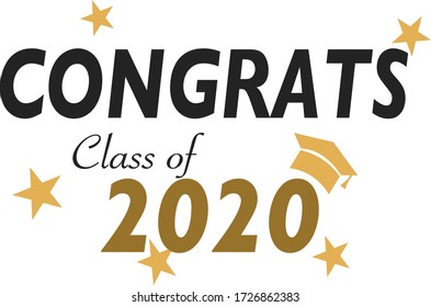 "congrats class of 2020" with white backgrounds. Concept for graduation design, event, school or university graduate, shirt, card, and sticker. Vector illustration
