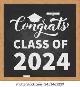 Congrats Class of 2024 inscription on chalkboard with wooden frame. Congratulations to graduates typography poster.  Vector template for greeting card, banner, etc. 