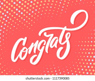 Congrats! Congratulations banner. Lettering.