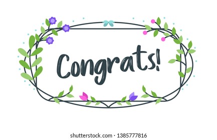 Congrats, Congratulations Typography, lettering, handwritten With Floral frame, vector for greeting