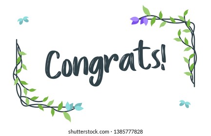Congrats, Congratulations Typography, lettering, handwritten With Floral frame, vector for greeting