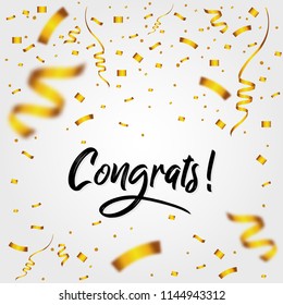 Congrats With Golden Confetti - Message, Quote, Sign, Lettering, Handwritten, Vector For Greeting