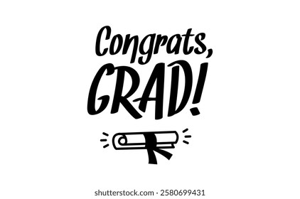 Congrats grad message with graduation diploma icon. Congratulations graduates banner logo.