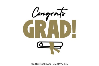 Congrats grad message with graduation diploma icon. Congratulations graduates banner logo.