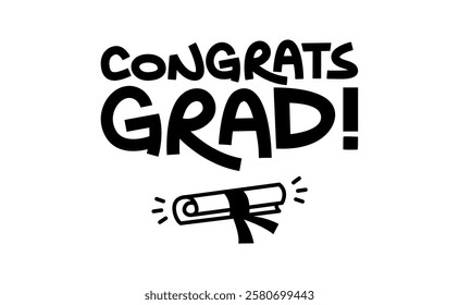 Congrats grad message with graduation diploma icon. Congratulations graduates banner logo.