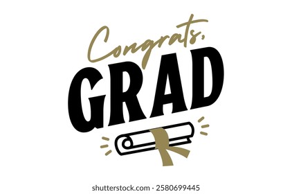 Congrats grad message with graduation diploma icon. Congratulations graduates banner logo.