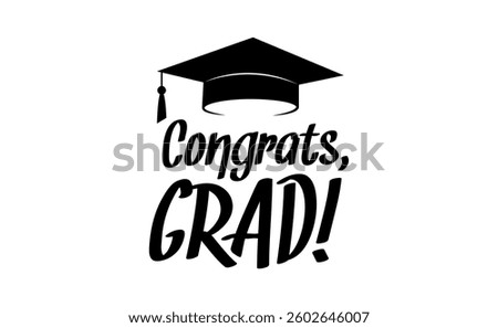 Congrats grad message with graduation hat icon. Congratulations card design for graduates.