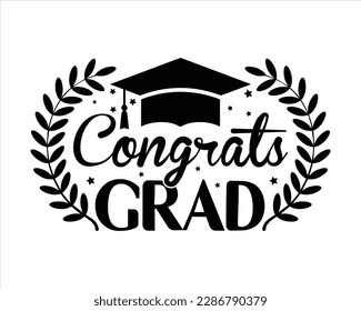 Congrats Grad Svg design,Graduation 2023 SVG,congratulations school symbols,Student graduate badges,Senior Graduation svg, College graduation quotes svg