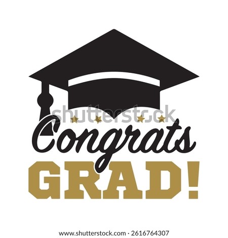 Congrats grad!  typography banner, poster, print. Hand drawn vector illustration. Graduation greeting card design template
